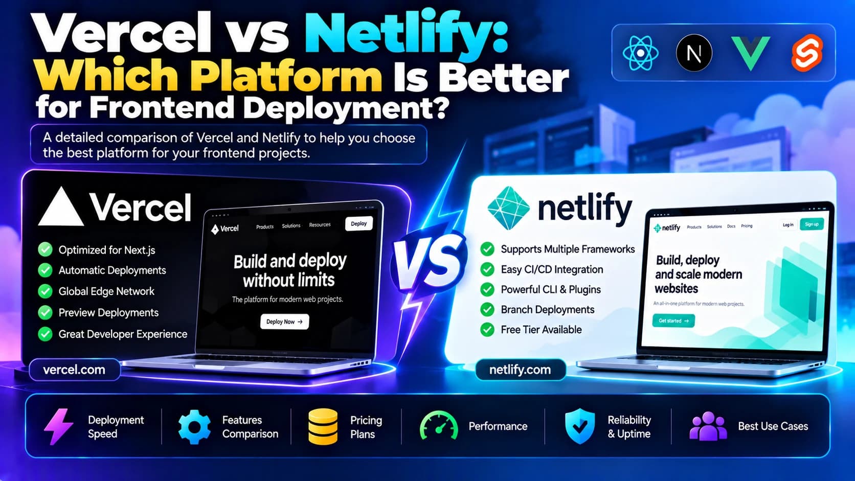 Vercel vs Netlify: Which Platform Is Better for Frontend Deployment?